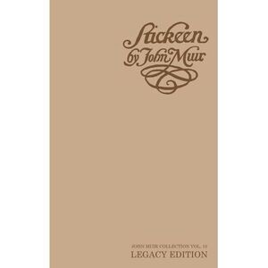 Stickeen - Legacy Edition: A Story About A Dog And A Glacier In Alaska -- John M